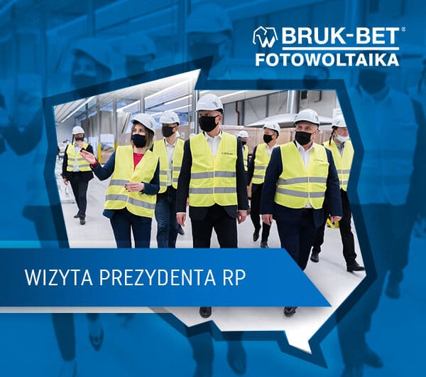 Prezydent Andrzej Duda pod wrażeniem osiągnięć polskiej spółki BRUK-BET